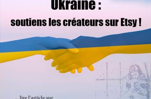 Ukraine comment soutenir les créateurs avec Etsy